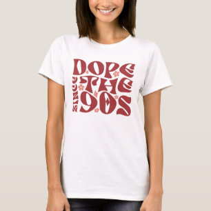 Dope seit den 90ern Retro T-Shirt