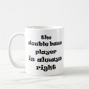 Doppel-Bass-Player immer richtig Kaffee Tasse