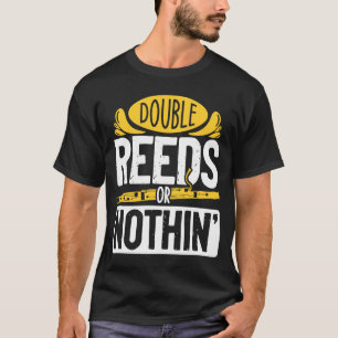 Doppel-Reeds oder nichts Bassoon Musiker Bassoonis T-Shirt