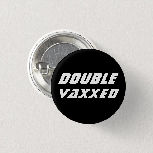 Doppel Vaxxed Lebendig modern schwarz cool Button (Vorne & Hinten)