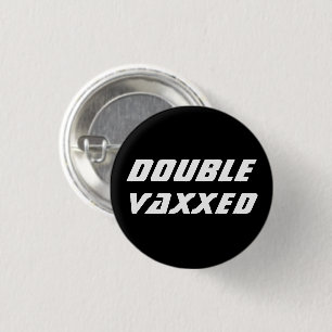 Doppel Vaxxed Lebendig modern schwarz cool Button