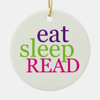 Doppelseitig essen Sie, schlafen Sie, LESEN Sie - Keramik Ornament