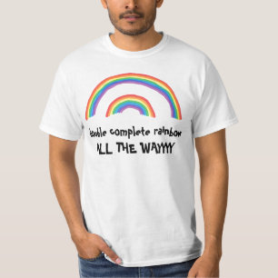 Doppelter kompletter Regenbogen… Vollständig T-Shirt