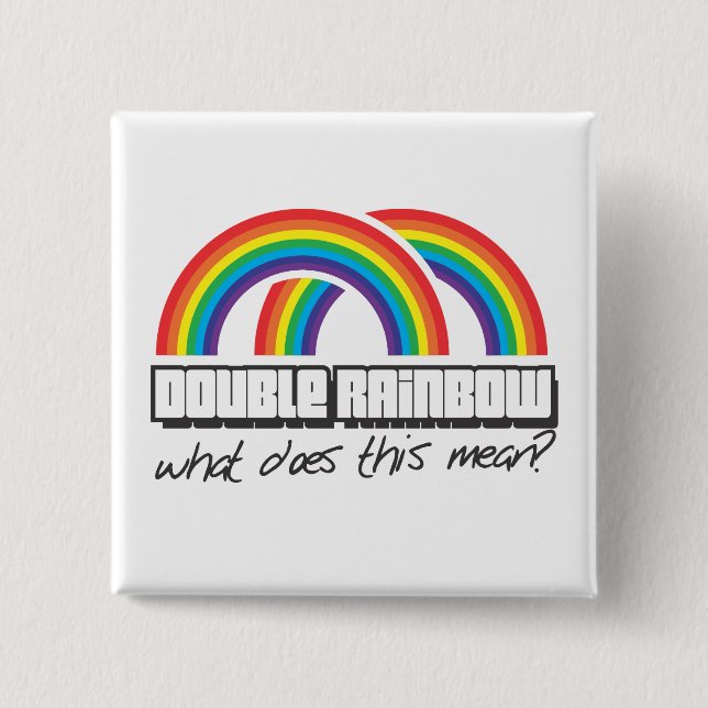 Doppelter Regenbogen, was tut gemeines dieses? Button (Vorderseite)
