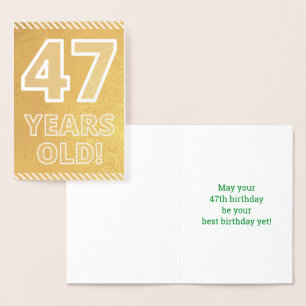 Dorée 47ème anniversaire : audacieux "47 ans !" Carte Go