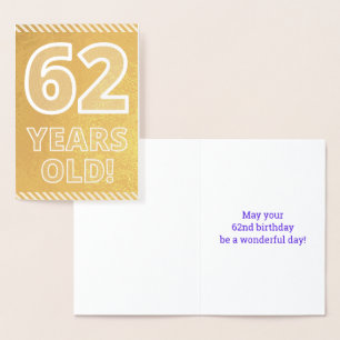 Dorée 62e anniversaire : audacieux "62 ans !" Carte Gold