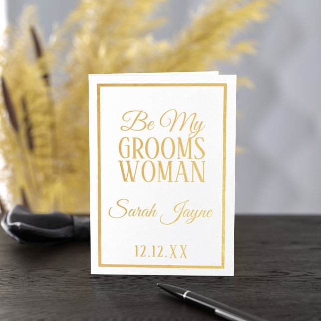 Dorée Carte de proposition Foil Be My Groomswoman (Ask your best friend to be your Groomswoman with this foil card. She'll say yes!)