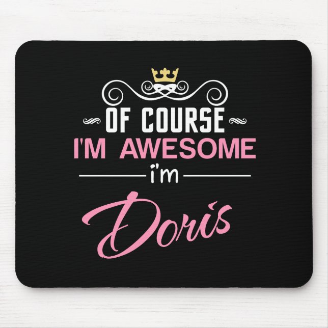 Doris Natürlich bin ich Phantastisch Mousepad (Vorne)