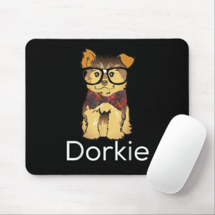 Dorkie Funny Dorky Yorkie Dog Mousepad