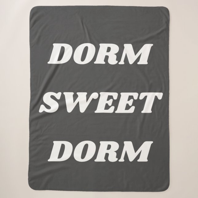 Dorm Sweet Dorm in Schwarz und Weiß Sherpadecke (Vorderseite)