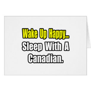 Dormir avec un Canadien