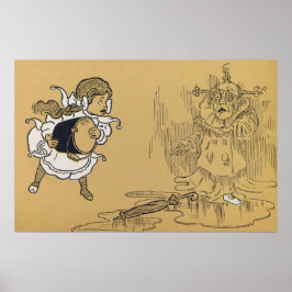 Dorothy schmelzende Wicked Witch Wizard von Oz Poster