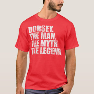 Dorsey Dorsey Familienname Dorsey Nachname Dorsey  T-Shirt