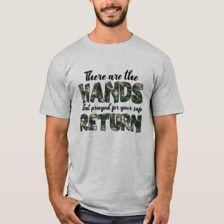 Dort Hand, die betete gor sichere Rückkehr T-Shirt