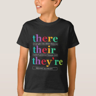 Dort Ihr Sie Englisch Grammatik Lehrer Zurück T T-Shirt