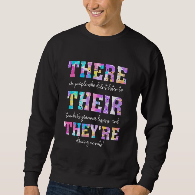Dort sind sie englischer Grammatikkurs Sweatshirt (Vorderseite)