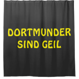 Dortmunder sind geil Design Duschvorhang