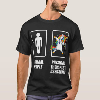 Dosierung Unicorn Physiotherapeut Assistant PT T-Shirt