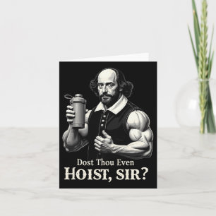Dost du dir sogar ein weightlift Shakespeare-Fitm Karte
