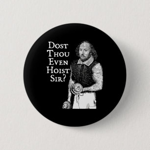 Dost, obwohl sogar hissen Sir lustiges Gym-Workout Button