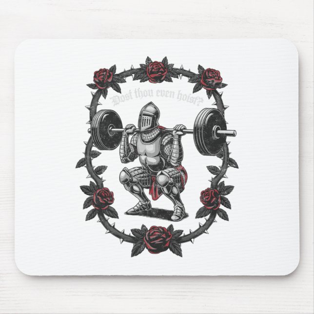 Dost Thou Even Hoist Knight Weightlifter Workout G Mousepad (Vorne)