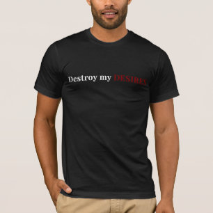 Dostoevsky Zerstöre meine Begierden Underground Zi T-Shirt