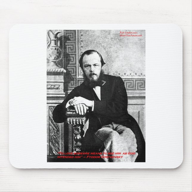 Dostojewsky "gottesfürchtig" Liebe Zitat Geschenke Mousepad (Vorne)