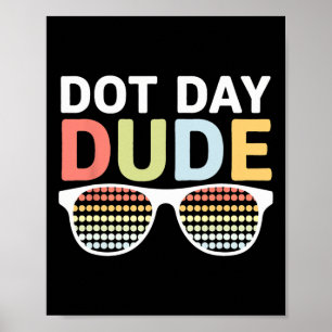 Dot Day for Kids Boys Girls Youths Dotter Typ Gle Poster
