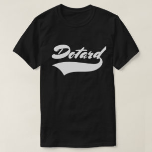 DOTARD T-Shirt