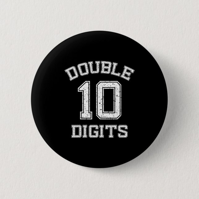 Double Digits 10th Birthday 10 Year Old  Button (Vorderseite)