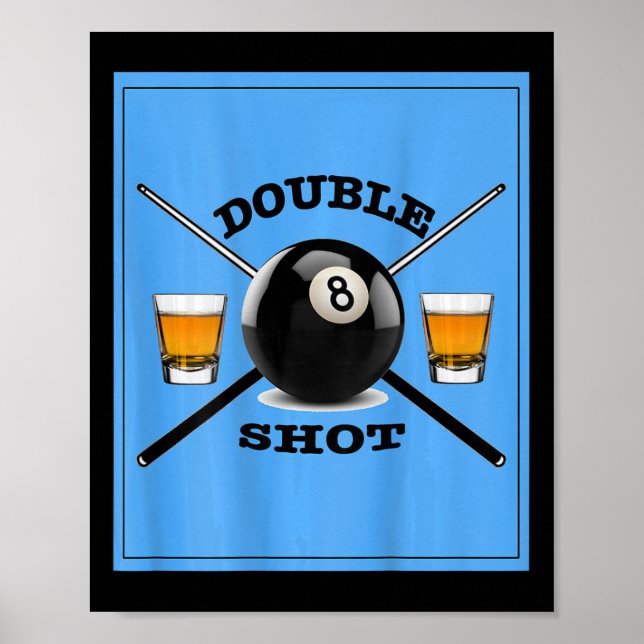 Double Shot 8 Ball Poster (Vorne)