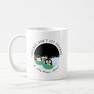 “Double the trouble, twice the fun.” Kaffeetasse