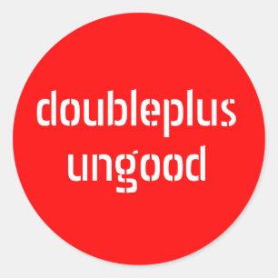 doubleplusungood Aufkleber