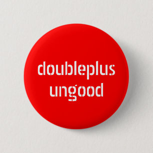 doubleplusungood Knopf Button
