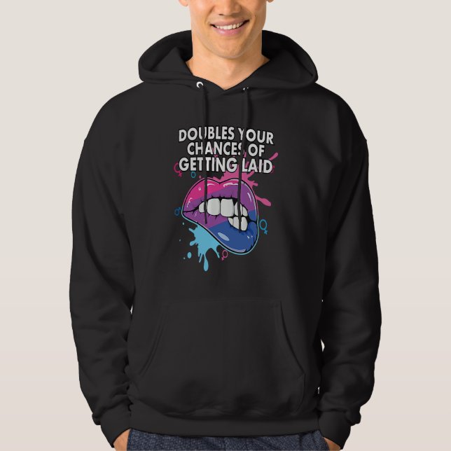 Doubles Your Chances Of Getting Laid Bisexual Prid Hoodie (Vorderseite)