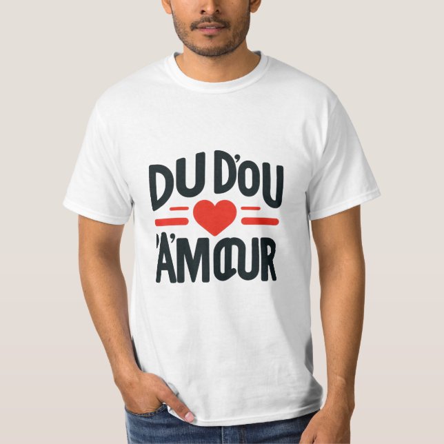 Doudou D’Amour - Niedlich und gemütlich Französisc T-Shirt (Vorderseite)