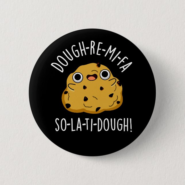 Dough-Re-Mi Funny Music Dough Pun Dark BG Button (Vorderseite)