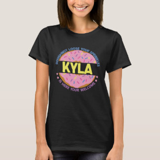 Doughnut Loose Your Sprinkles Kyla Is Here Your We T-Shirt