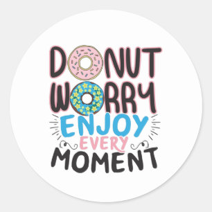 Doughnut Lover - Donut Besorgnis erregende Ermutig Runder Aufkleber