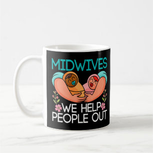 Doula Birthing Midwives Wir helfen Menschen aus Mi Kaffeetasse