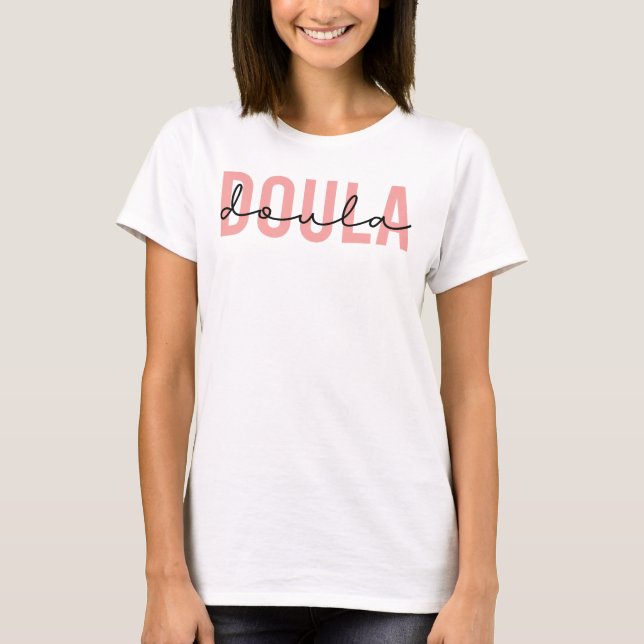 Doula, Geburtsdoula, Hebamme, Niedliche Doula-Gesc T-Shirt (Vorderseite)
