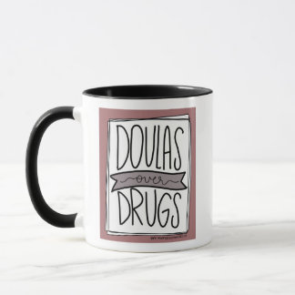 Doulas über Drogen-Tasse Tasse