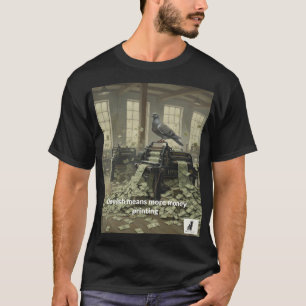 Dovish bedeutet mehr Geld für den Druck T-Shirt