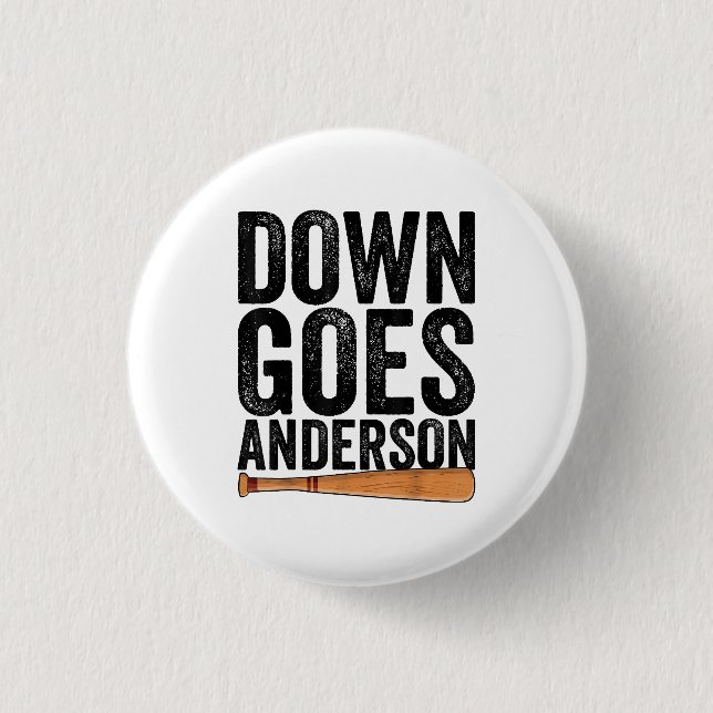 DOWN GOES ANDERSON FUNNY BASEBALL Geschenk ANDERSO Button (Vorderseite)