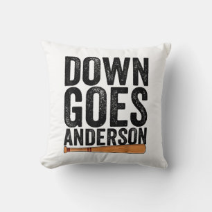 DOWN GOES ANDERSON FUNNY BASEBALL Geschenk ANDERSO Kissen