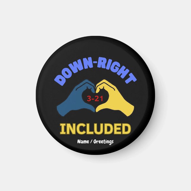 Down-Right Included World Down Syndrome Day Aware Magnet (Vorne)