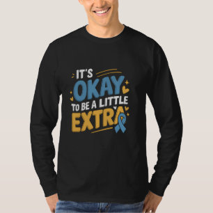 Down-Syndrom-Bewusstsein Extra-Chromosom-Trisomie  T-Shirt