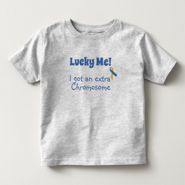 Down-Syndrom - Glück! Extra-Chromosom Kleinkind T-shirt (Vorderseite)