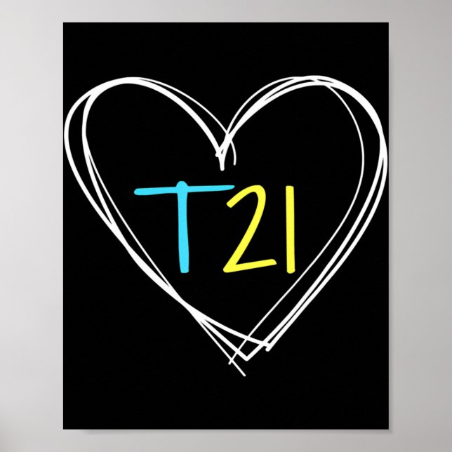 Down Syndrom T21 Bewusstsein für Frauen mit Herz Poster (Vorne)