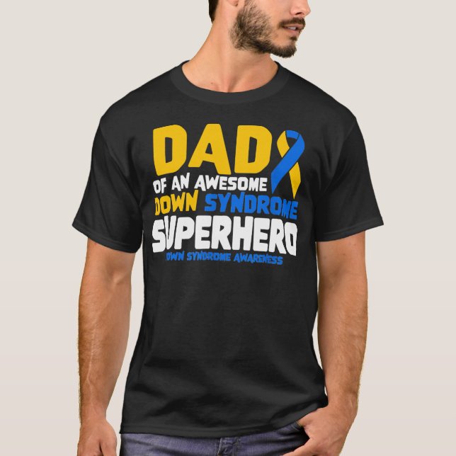 Down Syndrom Vater eines T21 Superhelden Down T-Shirt (Vorderseite)